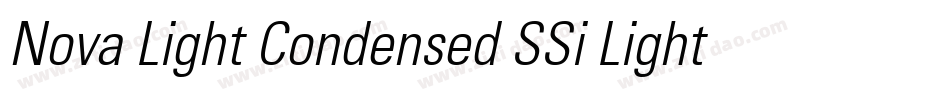 Nova Light Condensed SSi Light Condensed Italic字体转换
